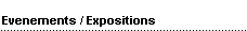 Evenements / Expositions